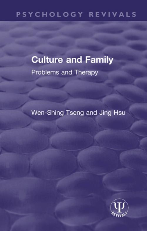 Cover of the book Culture and Family by Wen-Shing Tseng, Jing Hsu, Taylor and Francis