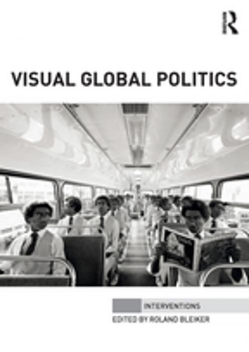 Cover of the book Visual Global Politics by , Taylor and Francis