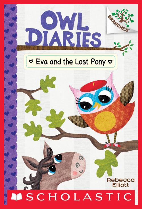 Cover of the book Eva and the Lost Pony: A Branches Book (Owl Diaries #8) by Rebecca Elliott, Scholastic Inc.