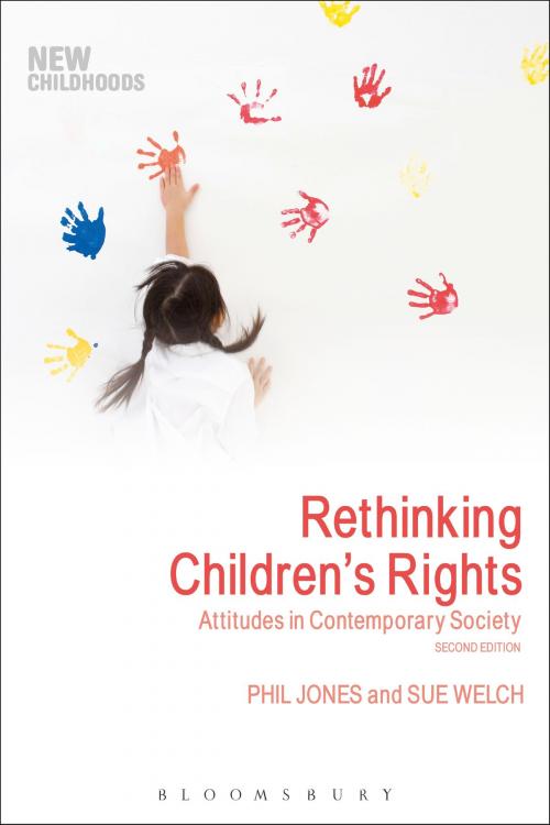 Cover of the book Rethinking Children's Rights by Dr Phil Jones, Dr Sue Welch, Bloomsbury Publishing
