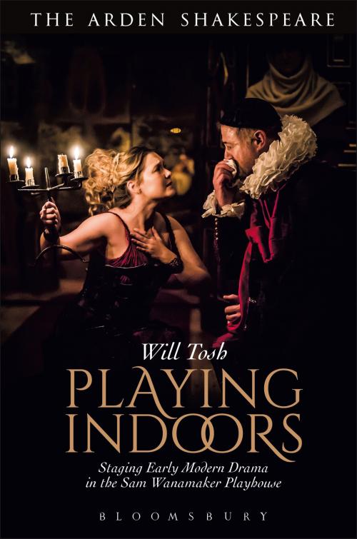 Cover of the book Playing Indoors by Will Tosh, Bloomsbury Publishing