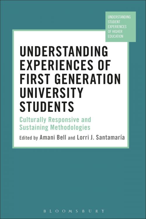 Cover of the book Understanding Experiences of First Generation University Students by , Bloomsbury Publishing