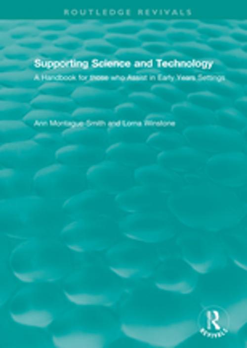 Cover of the book Supporting Science and Technology (1998) by Ann Montague-Smith, Lorna Winstone, Taylor and Francis