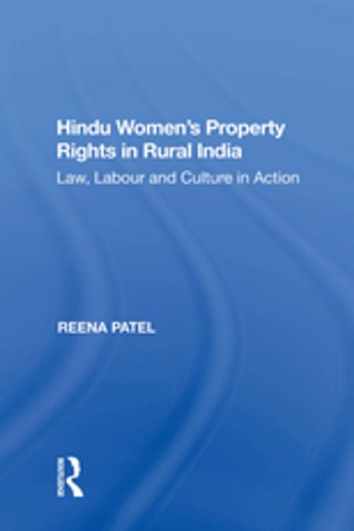 Cover of the book Hindu Women's Property Rights in Rural India by Reena Patel, Taylor and Francis