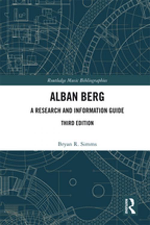 Cover of the book Alban Berg by Bryan R. Simms, Taylor and Francis