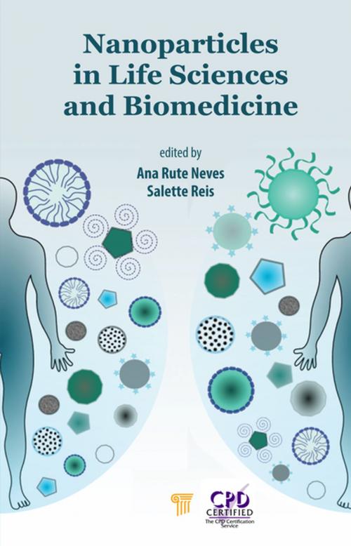 Cover of the book Nanoparticles in Life Sciences and Biomedicine by Ana Rute Neves, Salette Reis, Jenny Stanford Publishing