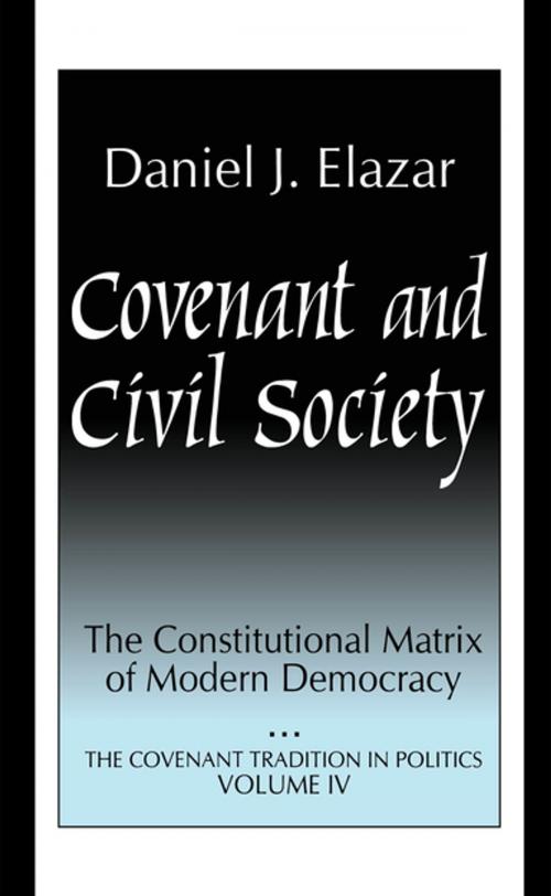 Cover of the book Covenant and Civil Society by Daniel Elazar, Taylor and Francis