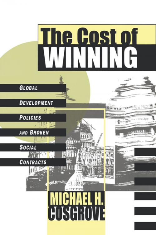 Cover of the book The Cost of Winning by Michael Cosgrove, Taylor and Francis
