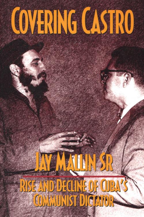 Cover of the book Covering Castro by , Taylor and Francis