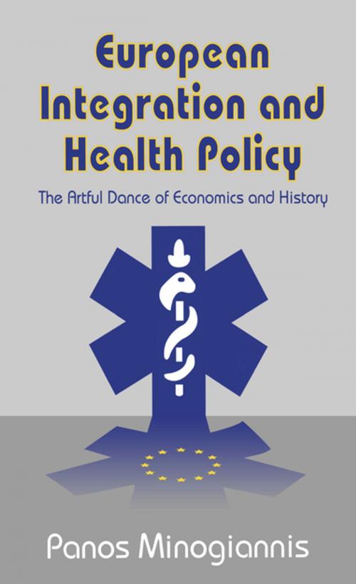 Cover of the book European Integration and Health Policy by , Taylor and Francis
