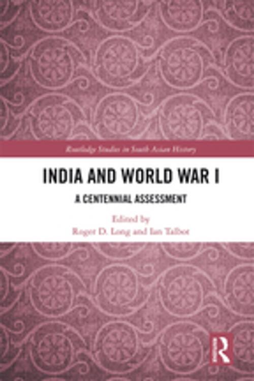 Cover of the book India and World War I by , Taylor and Francis