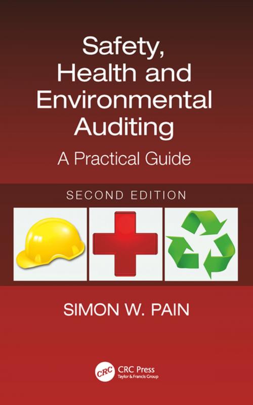 Cover of the book Safety, Health and Environmental Auditing by Simon Watson Pain, CRC Press