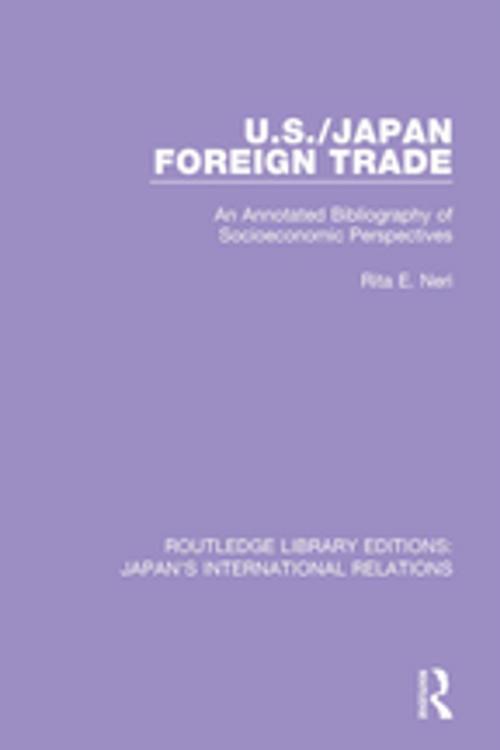 Cover of the book U.S./Japan Foreign Trade by Rita E. Neri, Taylor and Francis