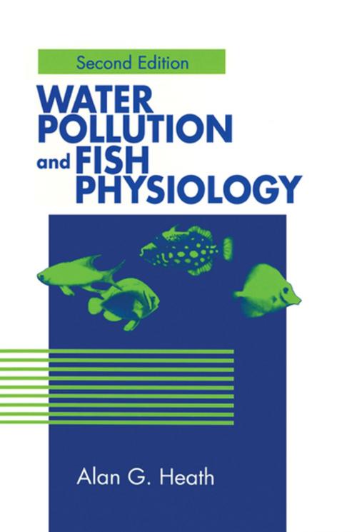 Cover of the book Water Pollution and Fish Physiology by Alan G. Heath, CRC Press