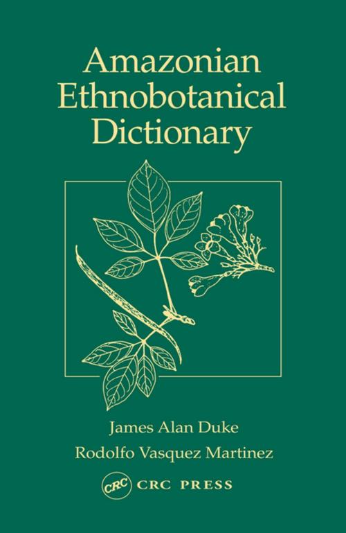 Cover of the book Amazonian Ethnobotanical Dictionary by James A. Duke, CRC Press