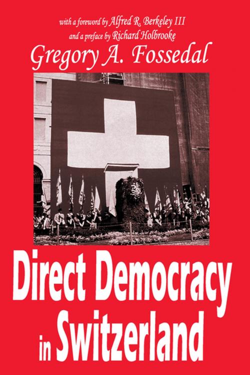 Cover of the book Direct Democracy in Switzerland by Gregory Fossedal, Taylor and Francis