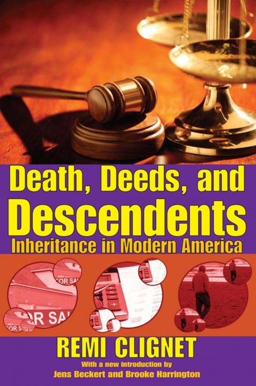 Cover of the book Death, Deeds, and Descendents by Remi Clignet, Jens Beckert, Brooke Harrington, Taylor and Francis