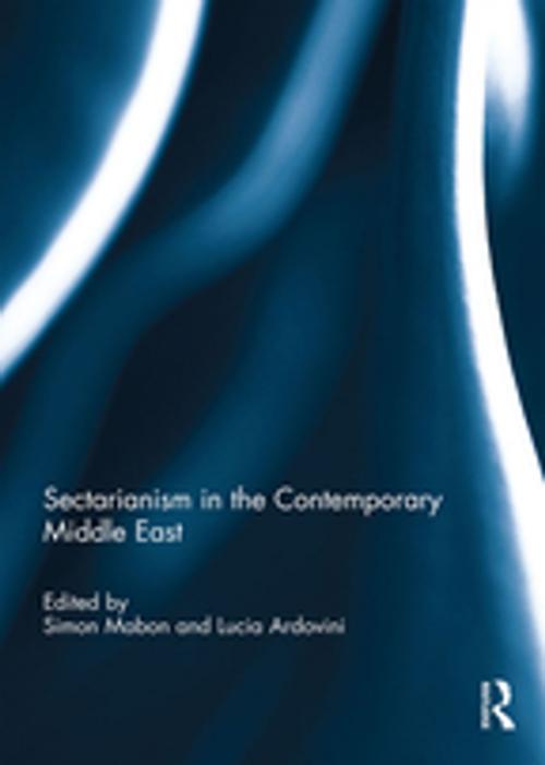 Cover of the book Sectarianism in the Contemporary Middle East by , Taylor and Francis