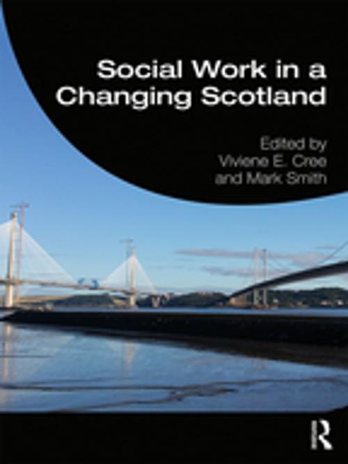 Cover of the book Social Work in a Changing Scotland by , Taylor and Francis