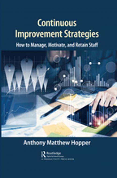 Cover of the book Continuous Improvement Strategies by Anthony Matthew Hopper, Taylor and Francis