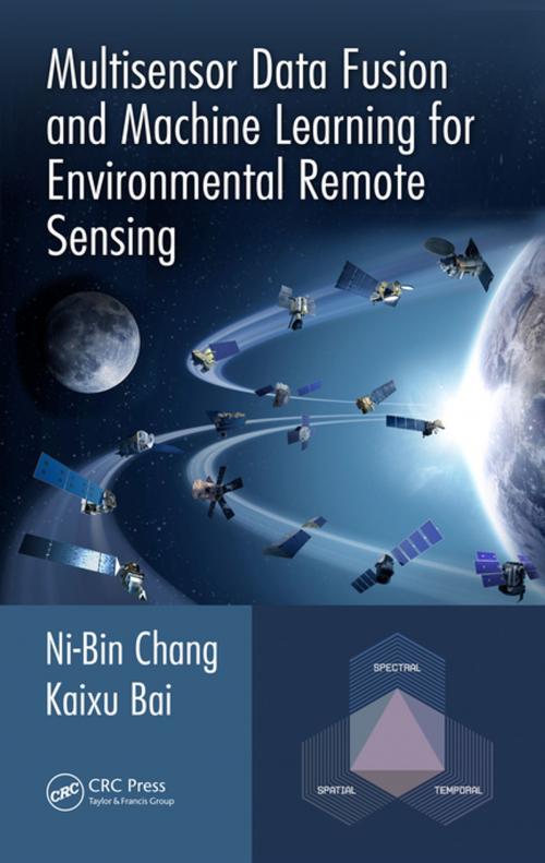 Cover of the book Multisensor Data Fusion and Machine Learning for Environmental Remote Sensing by Ni-Bin Chang, Kaixu Bai, CRC Press