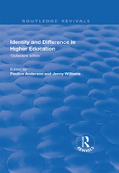 Cover of the book Identity and Difference in Higher Education: Outsiders within by , Taylor and Francis