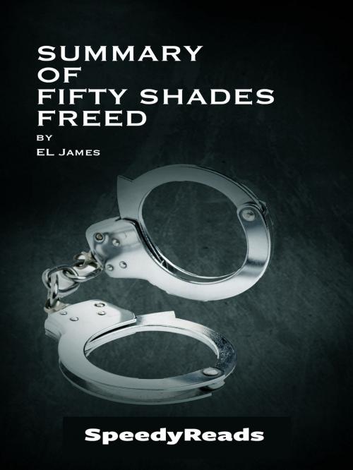 Cover of the book Summary of Fifty Shades Freed by EL James by SpeedyReads, gatsby24