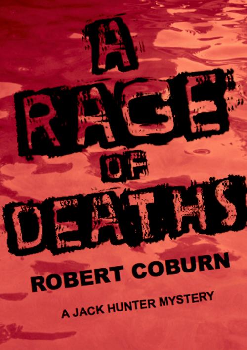 Cover of the book A Rage of Murders by Robert Coburn, AbsolutelyAmazingEbooks.com