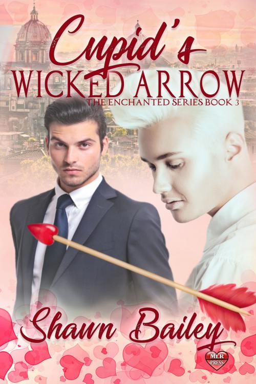 Cover of the book Cupid's Wicked Arrow by Shawn Bailey, MLR Press