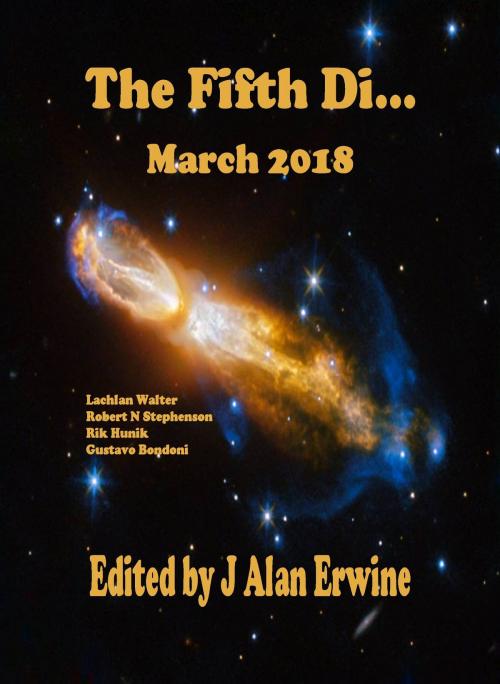 Cover of the book The Fifth Di... March 2018 by J Alan Erwine, Nomadic Delirium Press