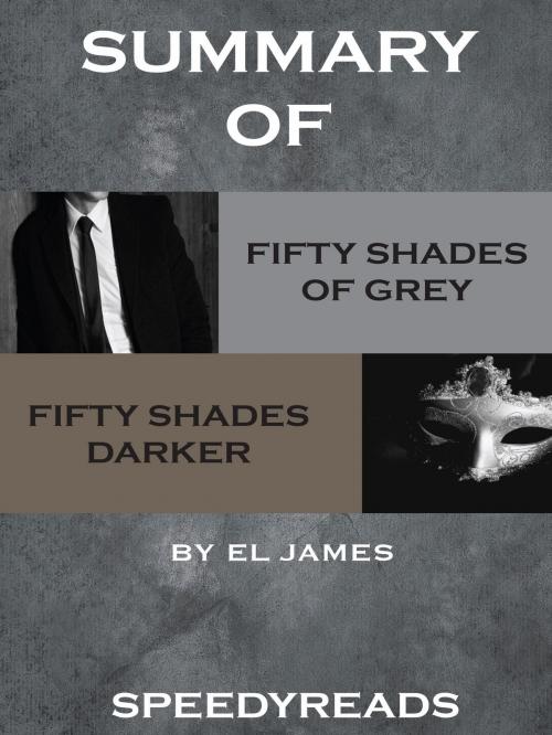 Cover of the book Summary of Fifty Shades of Grey and Fifty Shades Darker Boxset by SpeedyReads, gatsby24