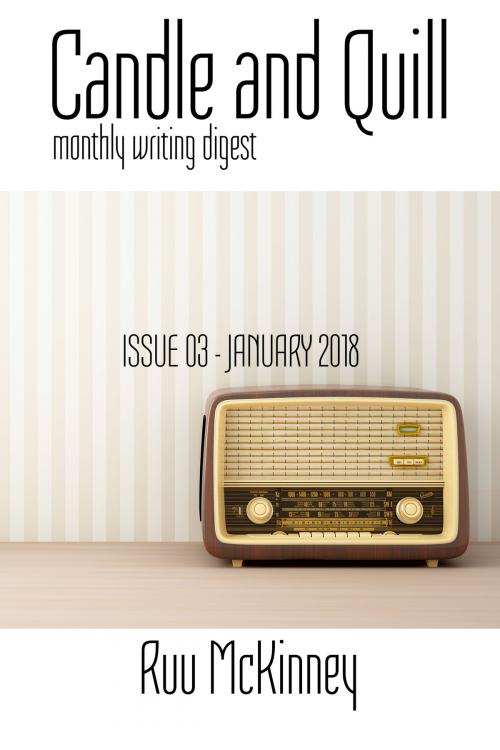 Cover of the book Candle and Quill Monthly Writing Digest Issue 03 by Ruu McKinney, Ruu McKinney