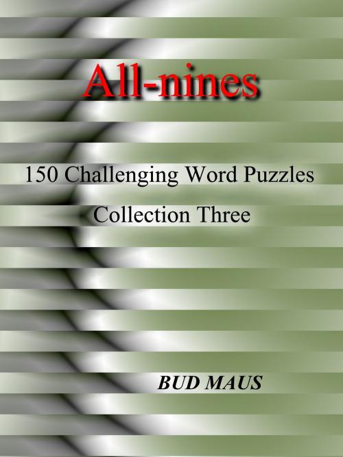 Cover of the book All-nines Collection Three by Bud Maus, Bud Maus