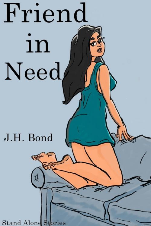 Cover of the book Friend in Need by J.H. Bond, J.H. Bond