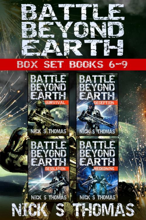 Cover of the book Battle Beyond Earth - Box Set (Books 6-9) by Nick S. Thomas, Swordworks & Miro Books