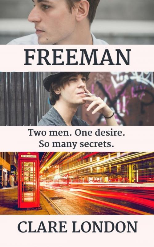 Cover of the book Freeman by Clare London, Clare London