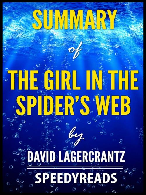 Cover of the book Summary of The Girl in the Spider's Web by David Lagercrantz by SpeedyReads, gatsby24