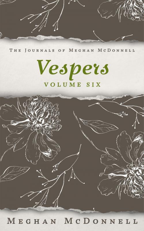 Cover of the book Vespers: Volume Six by Meghan McDonnell, Meghan McDonnell