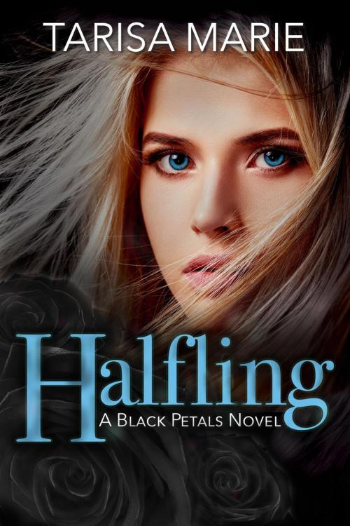Cover of the book Halfling by Tarisa Marie, Tarisa Marie