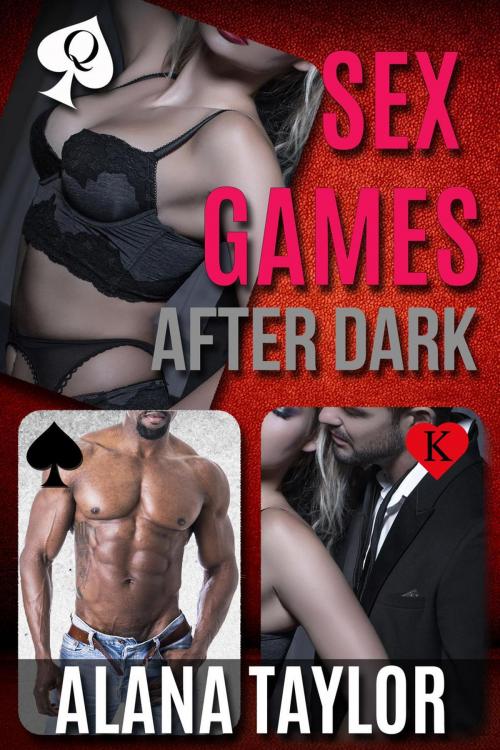 Cover of the book Sex Games After Dark by Alana Taylor, eBootica Publishing