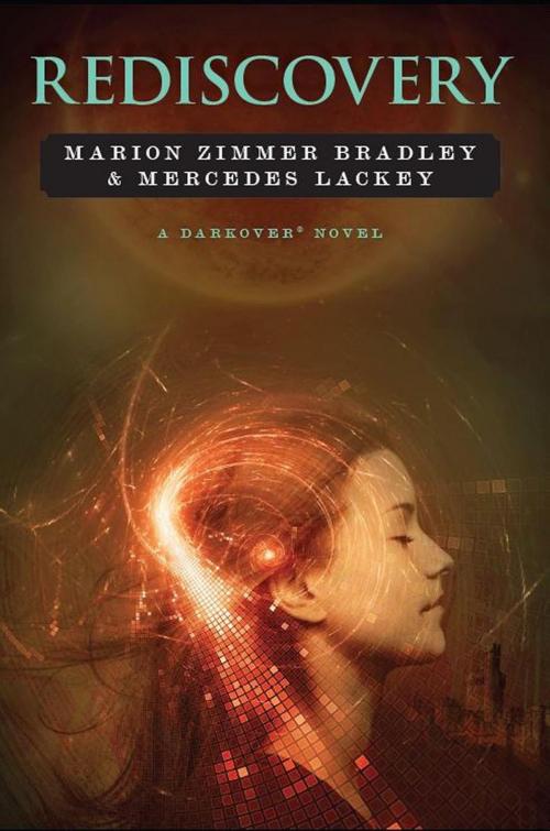 Cover of the book Rediscovery by Marion Zimmer Bradley, Mercedes Lackey, Marion Zimmer Bradley Literary Works Trust