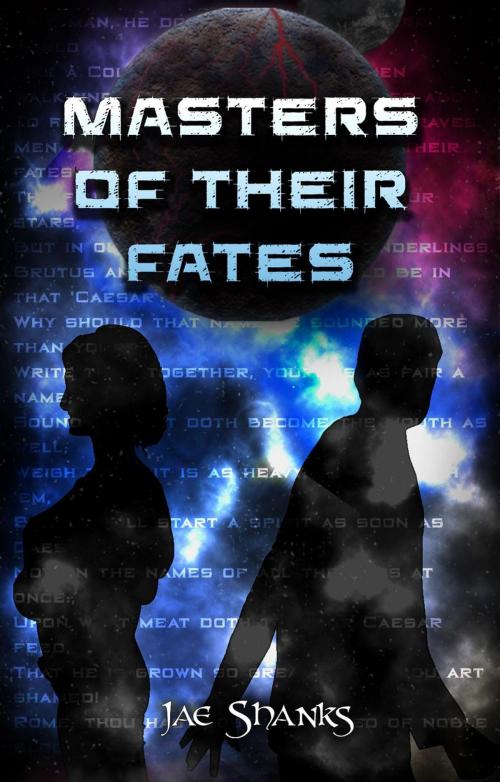 Cover of the book Masters of Their Fates by Jae Shanks, Jae Shanks