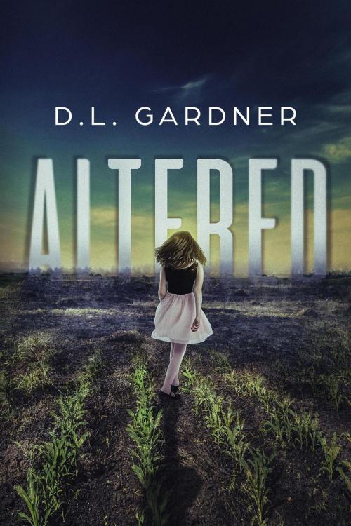 Cover of the book Altered by D.L. Gardner, D.L. Gardner