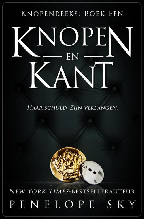 Cover of the book Knopen en Kant by Penelope Sky, Penelope Sky