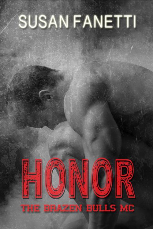 Cover of the book Honor by Susan Fanetti, Susan Fanetti