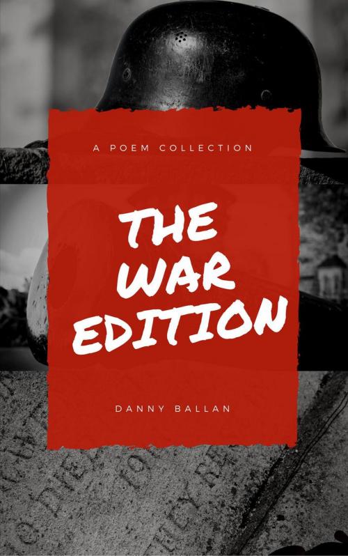 Cover of the book The War Edition by Danny Ballan, Danny Ballan