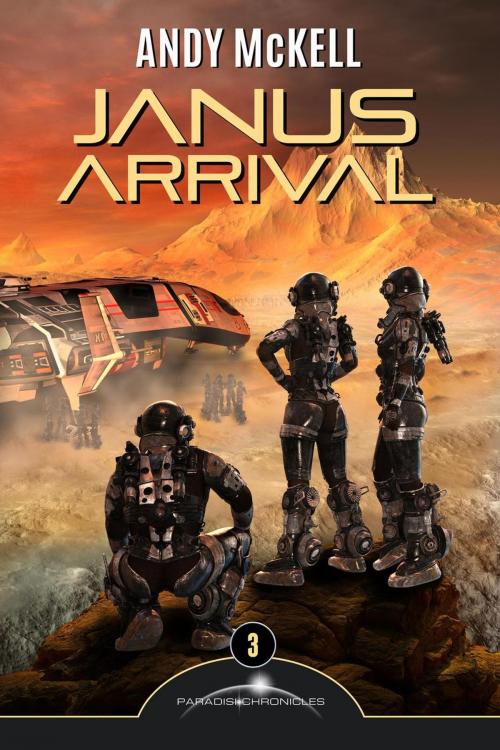 Cover of the book Janus Arrival: Journey's End by Andy McKell, Imaginary Friends Lux