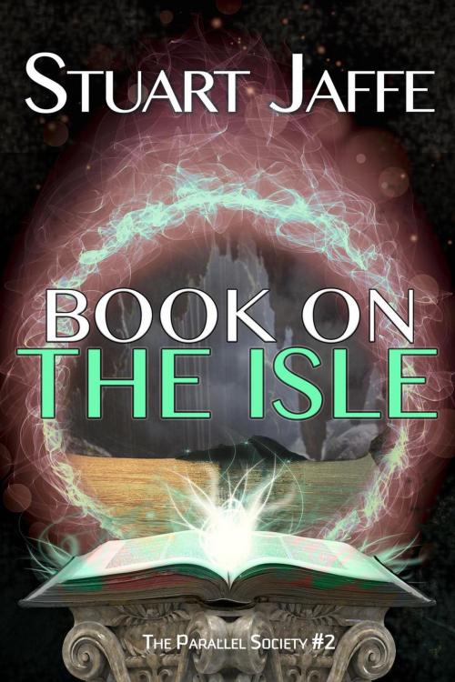 Cover of the book Book on the Isle by Stuart Jaffe, Stuart Jaffe
