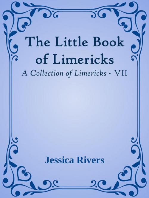 Cover of the book The Little Book of Limericks by Jessica Rivers, Jessica Rivers