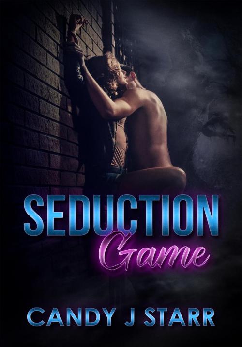 Cover of the book Seduction Game by Candy J Starr, Candy J Starr